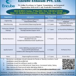 WALK-IN DRIVE Encube Ethicals Pvt. Ltd. QA/ QC/ Engineering/ Manufacturing/ Production/ Stores on 05 May 2024