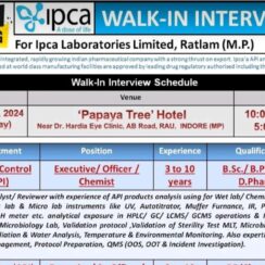 WALK-IN INTERVIEW at IPCA Laboratories, QA / Production / Chemistry Lab / Ratlam (M.P.)