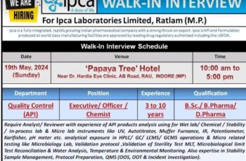 WALK-IN INTERVIEW at IPCA Laboratories, QA / Production / Chemistry Lab / Ratlam (M.P.)