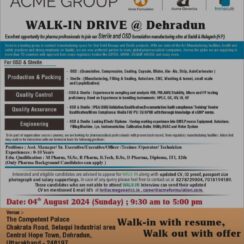 WALK IN DRIVE at Dehradun for QA, QC, Engineering, Production & Packing in ACME GROUP