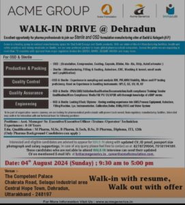 WALK IN DRIVE at Dehradun for QA, QC, Engineering, Production & Packing in ACME GROUP